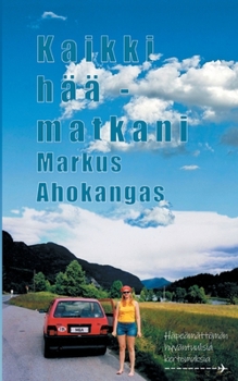 Paperback Kaikki h??matkani [Finnish] Book