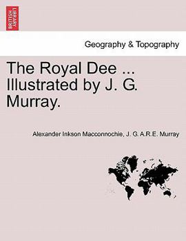 Paperback The Royal Dee ... Illustrated by J. G. Murray. Book