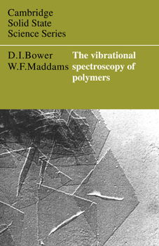 Paperback The Vibrational Spectroscopy of Polymers Book