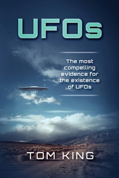 Paperback UFOs: The Most Compelling Evidence For The Existence Of UFOs Book