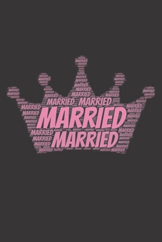 Married: Notebook, Journal | Lined Paper | 120 Pages DIN A5 (6 x 9") | Notes, Drawings, Planer, Diary, Organization | Word Cloud Present