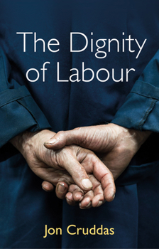 Paperback The Dignity of Labour Book