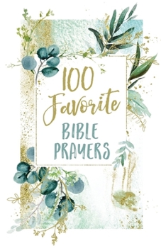 Hardcover 100 Favorite Bible Prayers Book