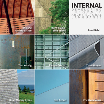 Paperback Internal: Developing Informed Architectural Languages Book