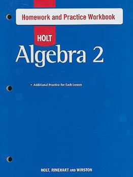 Paperback Holt Algebra 2: Homework and Practice Workbook Book
