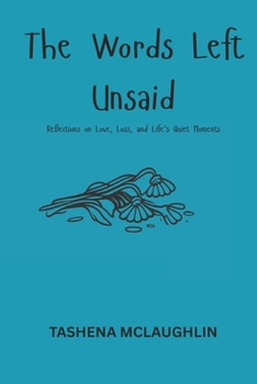 Paperback The Words Left Unsaid Book