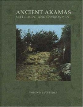 Ancient Akamas I: Settlement and Environment
