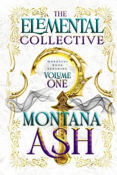 Paperback The Elemental Collective: Volume One: An Elemental Paladins Spin-off Series Book