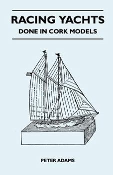 Paperback Racing Yachts - Done in Cork Models Book