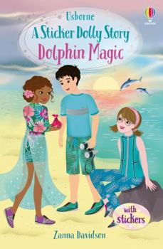 A Sticker Dolly Story: Dolphin Magic - Book  of the Usborne Sticker Dolly Stories