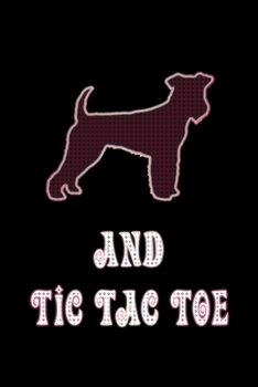 Paperback And Tic Tac Toe: Dog Owners And Tic Tae Toe Board Game Enthusiasts Book 6"x9" 100 pages Notebook Book