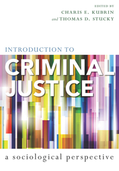 Paperback Introduction to Criminal Justice: A Sociological Perspective Book