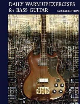 Paperback Daily Warm Up Exercises for Bass Guitar Book