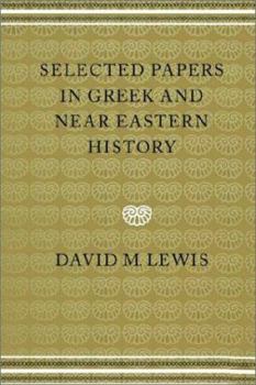 Paperback Selected Papers in Greek and Near Eastern History Book