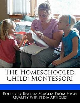 The Homeschooled Child : Montessori