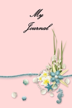 Paperback My Journal: Pink Cover With Seahorse, Seashells and Flowers Book