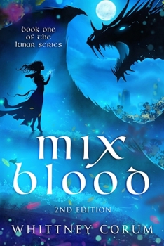 Paperback Mix Blood 2nd Edition: book one of the Lunar Series Book