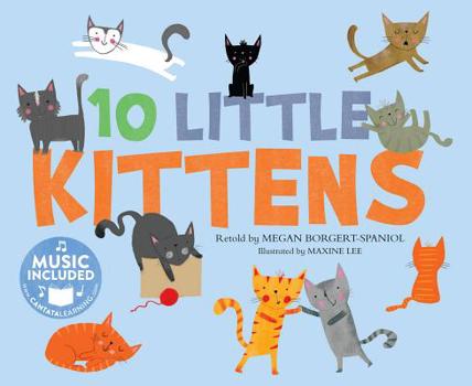 10 Little Kittens - Book  of the Sing-Along Songs