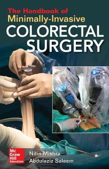 Paperback The Handbook of Minimally-Invasive Colorectal Surgery Book
