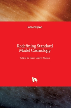 Hardcover Redefining Standard Model Cosmology Book