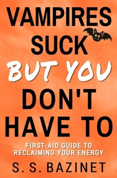 Paperback Vampires Suck But You Don't Have To Book