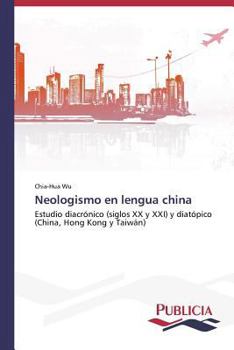 Paperback Neologismo en lengua china [Spanish] Book