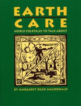 Paperback Earth Care: World Folktales to Talk about Book