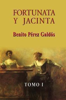 Paperback Fortunata y Jacinta (Tomo I) [Spanish] Book