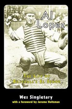 Paperback Al Lopez: The Life of Baseball's El Senor Book