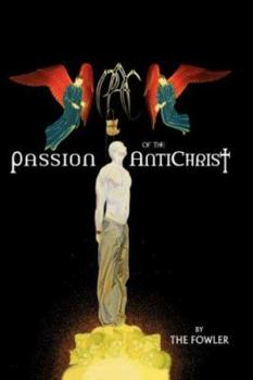 Paperback Passion of the Antichrist Book