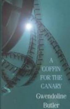 A Coffin for the Canary - Book #17 of the John Coffin Mystery