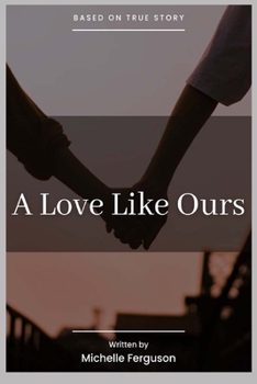 Paperback A Love Like Ours: A Memoire Book