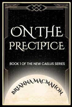 On the Precipice (New Caelus)