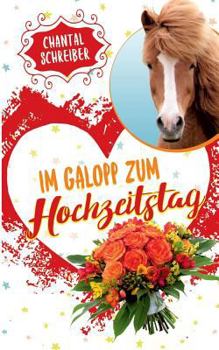 Paperback Im Galopp zum Hochzeitstag [German] Book