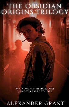 The Obsidian Origins Trilogy