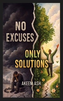 Hardcover No Excuses Only Solutions Book
