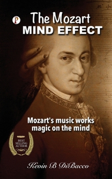 Paperback The Mozart Mind Effect Book