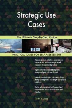 Paperback Strategic Use Cases The Ultimate Step-By-Step Guide Book