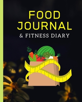 Food Journal & Fitness Diary: Black Floral Daily Meal Tracker: Track And Plan Your Food Daily (100 Days Food Plus Fitness Planner / Diary / Log / Journal)