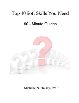 Paperback Top 10 Soft Skills You Need: 90-Minute Guide Book
