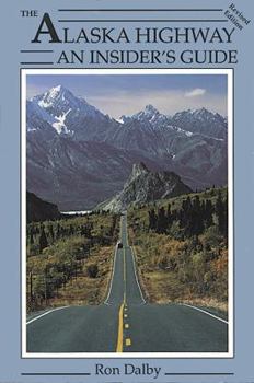 Paperback Alaska Highway, 2nd Ed. Book