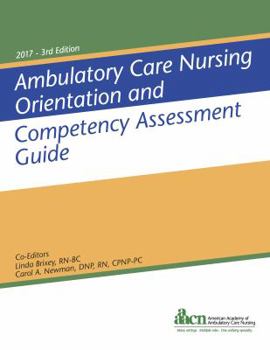 Spiral-bound Ambulatory Care Nursing Orientation and Competency Assessment Guide Book