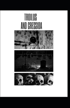 Troilus and Cressida Illustrated