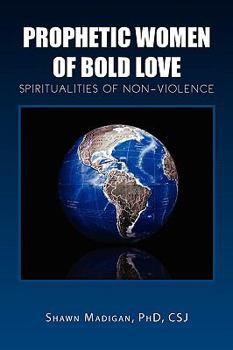 Paperback Prophetic Women of Bold Love Book