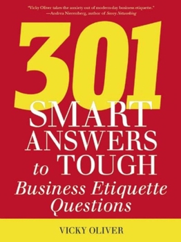 Paperback 301 Smart Answers to Tough Business Etiquette Questions Book