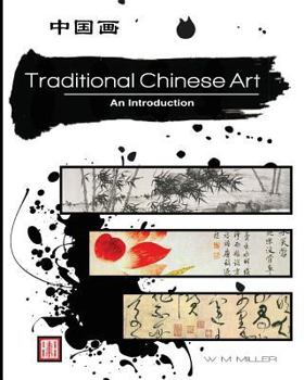 Paperback Traditional Chinese Art: Traditional Chinese Art, an Introduction Book