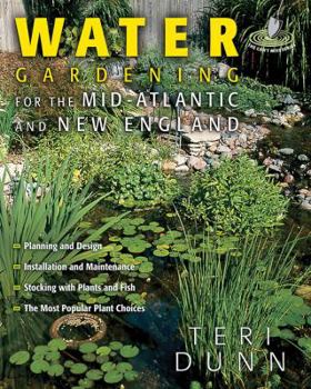 Paperback Water Gardening for the Mid-Atlantic and New England Book