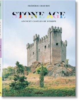 Hardcover Frédéric Chaubin. Stone Age. Ancient Castles of Europe Book