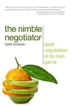 Paperback The Nimble Negotiator: Beat negotiation at its own game Book