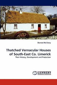 Paperback Thatched Vernacular Houses of South-East Co. Limerick Book